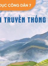 Giữ gìn truyền thống quê em - Giao duc cong dan 7  -  Hoc10
